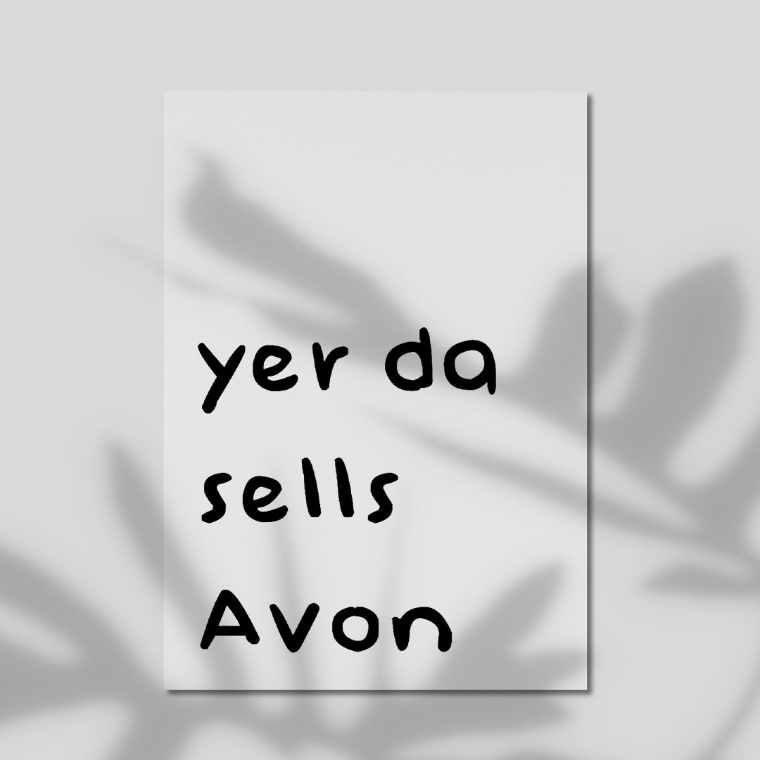Scottish Classics - Yer Da Sells Avon - Image 3